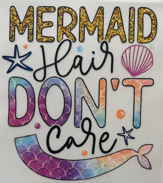 Mermaid Hair Don't Care