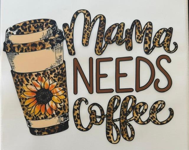 Mama needs Coffee