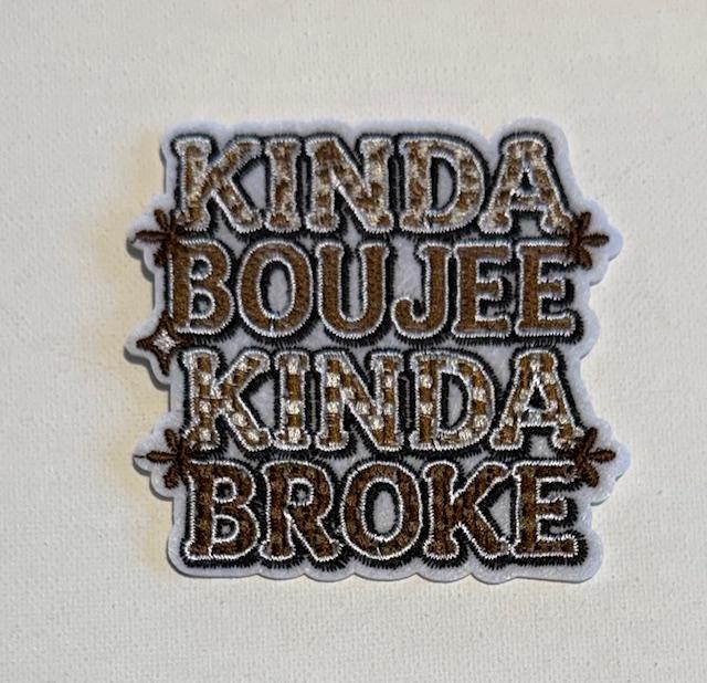 Kida Boujee Kinda Broke hat patch