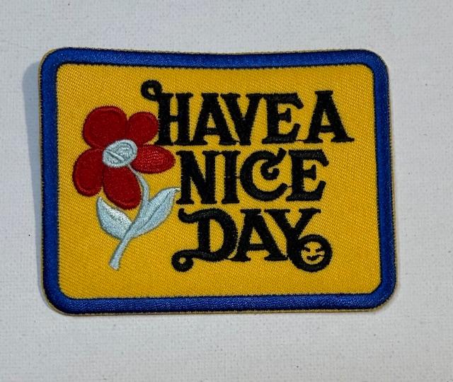 Have A Nice Day hat patch