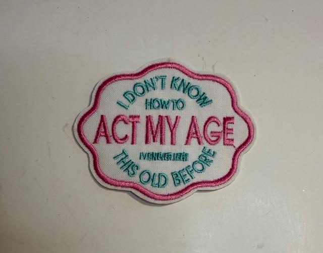 Act my age hat patch