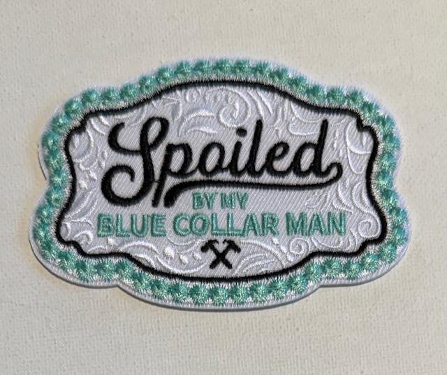 Spoiled by my Blu Collar Husband teal hat patch