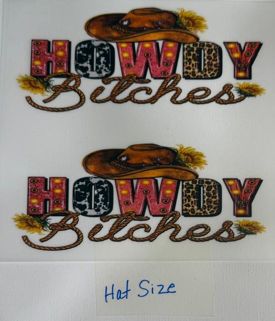 Howdy Bitches - hat on W