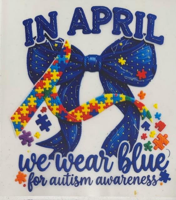 In April we wear Blue, Autism Awareness