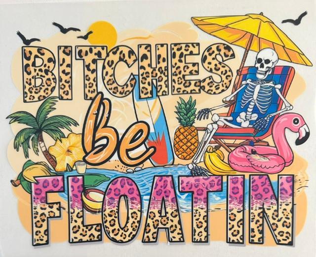 Beach - Bitches be Floatin'
