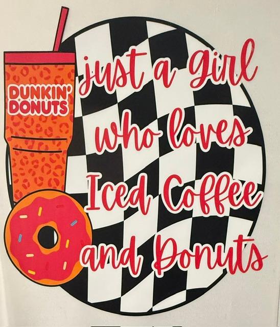 Dunkin - Just a Girl who Loves Iced Coffee and donuts