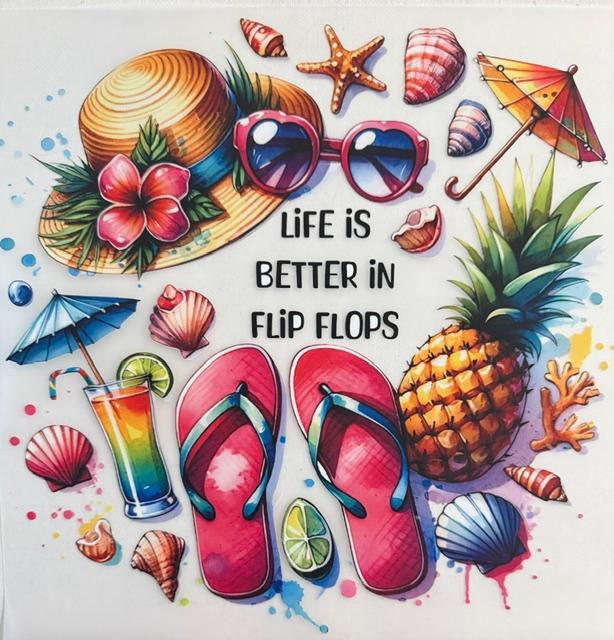 Life is Better in Flip Flops - beach