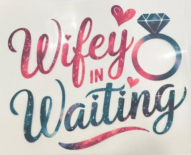 Wifey in Waiting