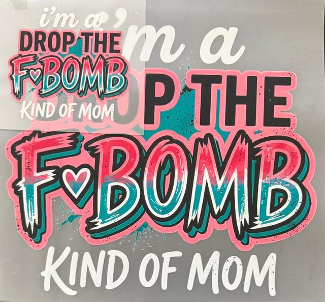 Drop the F-Bomb kind of Mom - 2pc set