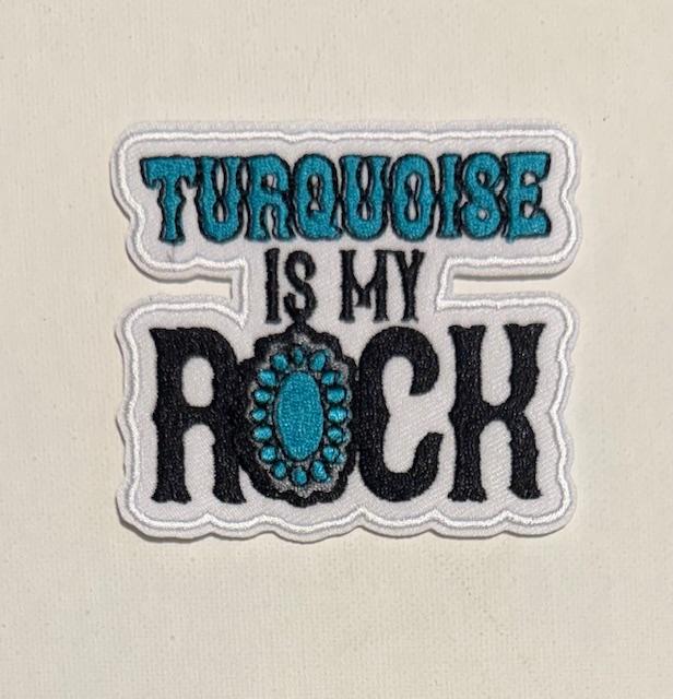 Turquoise is my rock hat patch