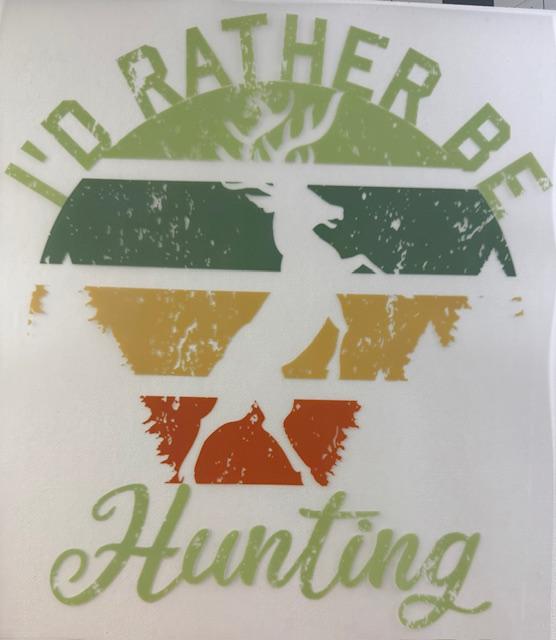 I'd rather be Hunting