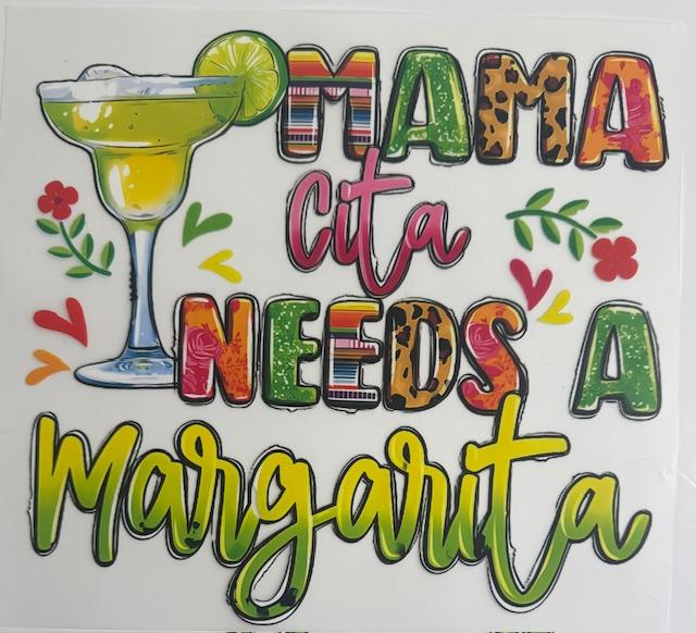 Mamacita needs a Margarita
