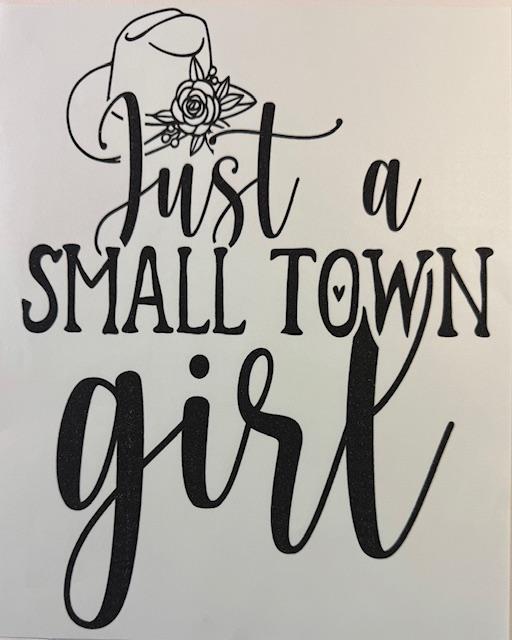 Just a Small Town Girl