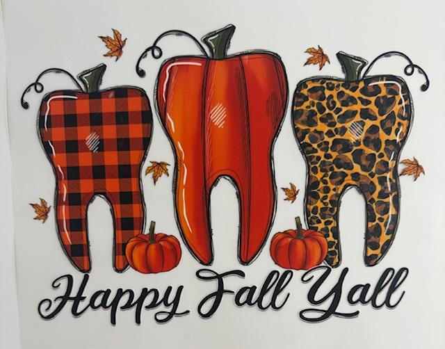 Happy Fall Yall - Dental