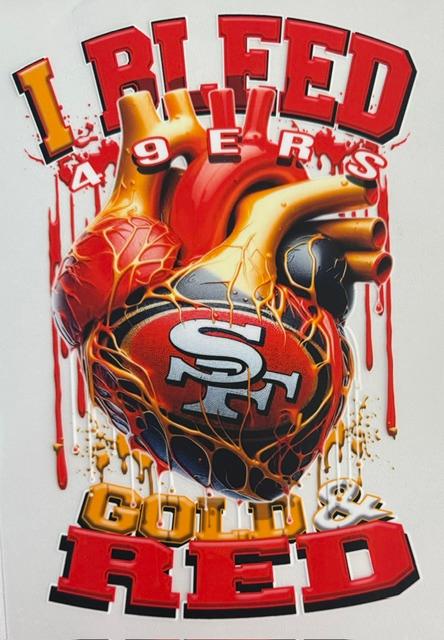49ers, I bleed Gold & red