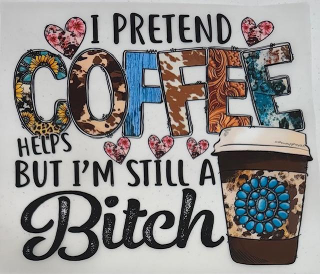 I pretend Coffee Helps, but still a B-western