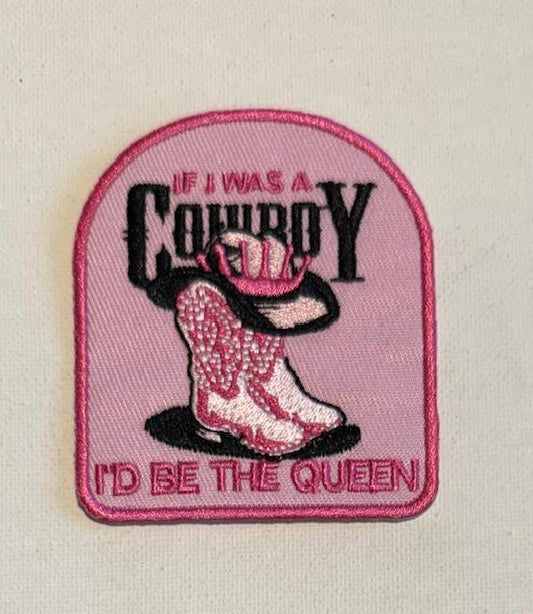 If I was a Cowboy, I'd be a Queen
