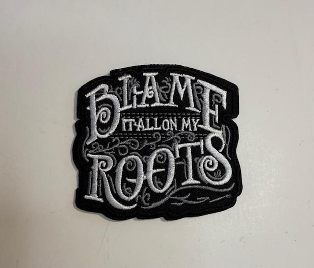 Blame it all on my roots-hat patch
