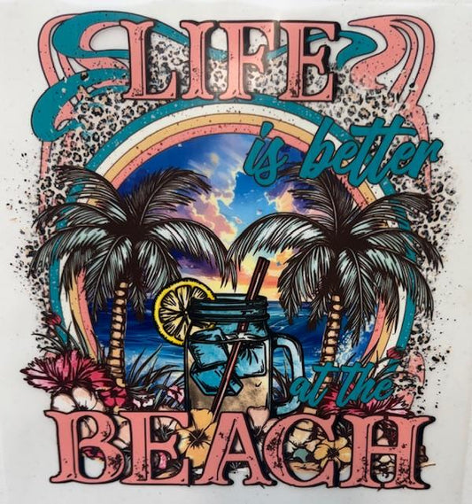 Life is Better at the Beach
