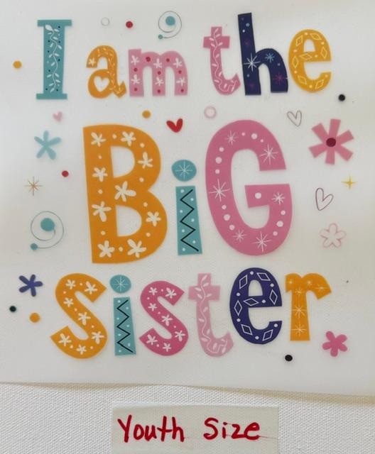 I am the Big Sister