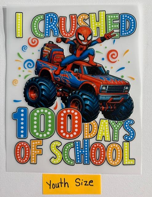 I crushed 100 days of School - spiderman