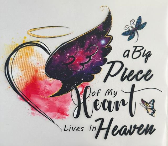 a Big Piece of My Heart lives in Heaven