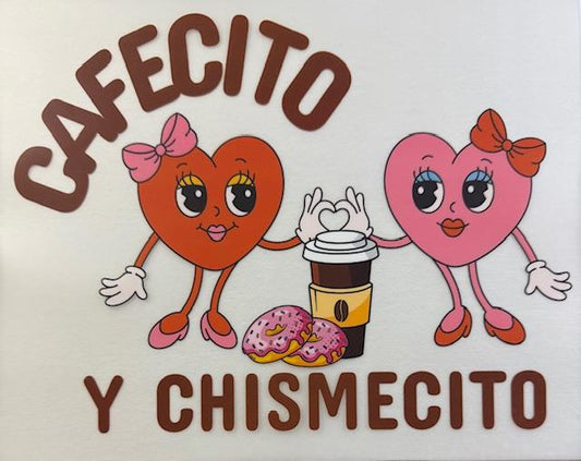 Cafecito Y chismecito