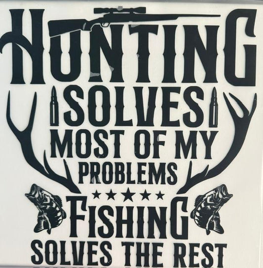 Hunting Solves most of my Problems, antlers-Black letters