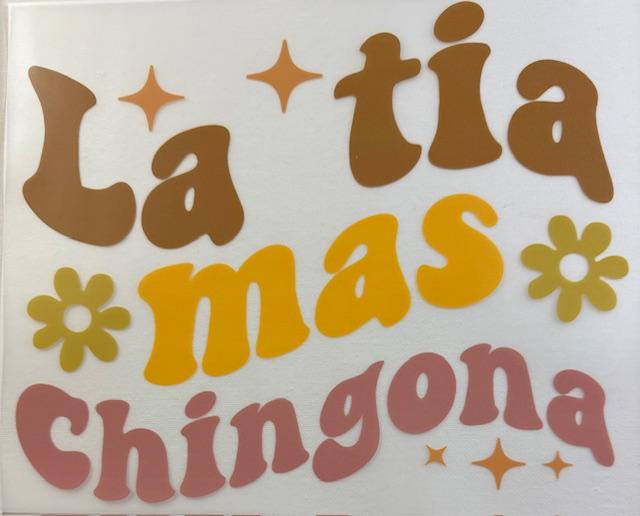 La Tia mas Chingona
