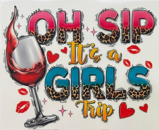 Oh Sip, It's a Girls trip