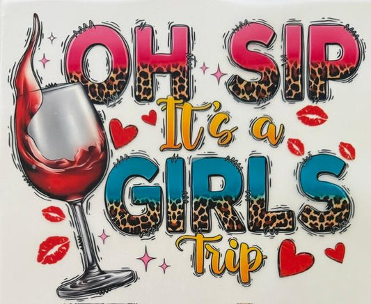 Oh Sip, It's a Girls trip
