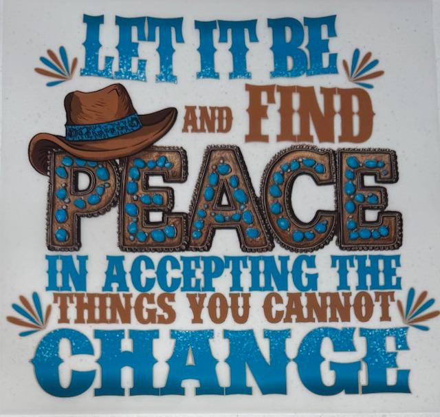 Let it be and find peace-western