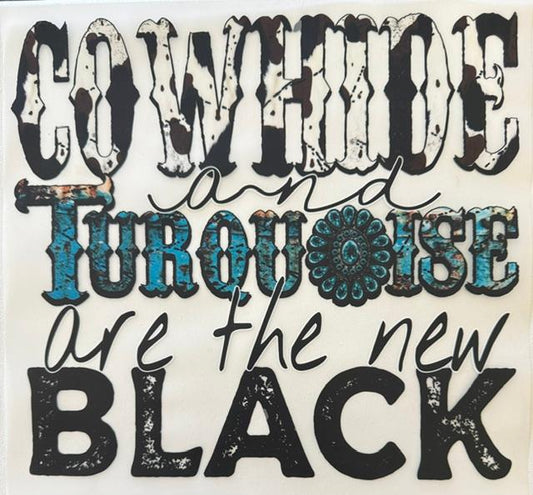 Cowhide and Turquoise are the new Black
