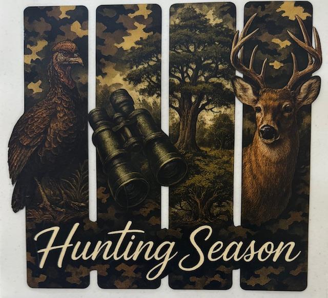 Hunting Season - turkey, binnoculars, deer