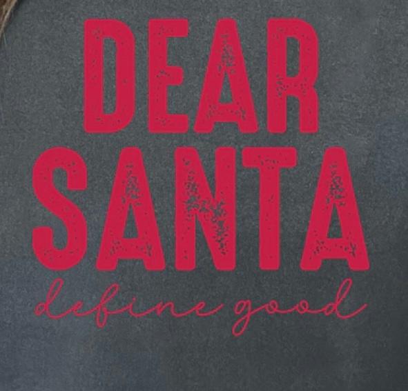 Dear Santa, define good