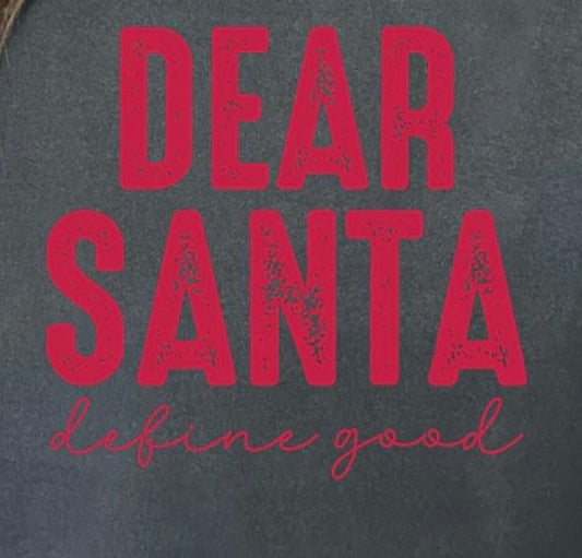 Dear Santa, define good