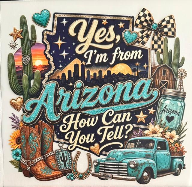 Yes, I'm from Arizona