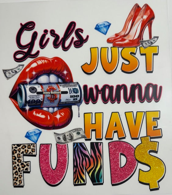 Girls just wanna have funds