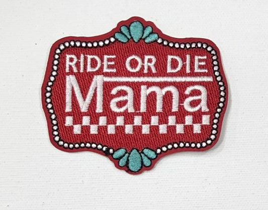 Ride or Die Mama hat patch