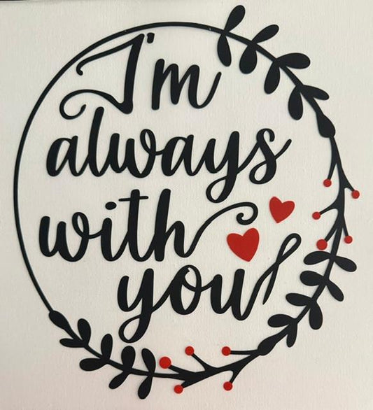 I'm always with you, hearts B & W