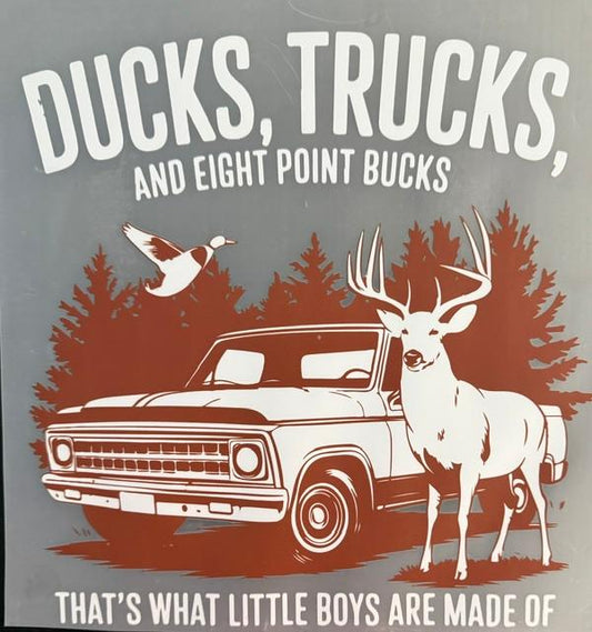 Ducks, Trucks & eight point bucks