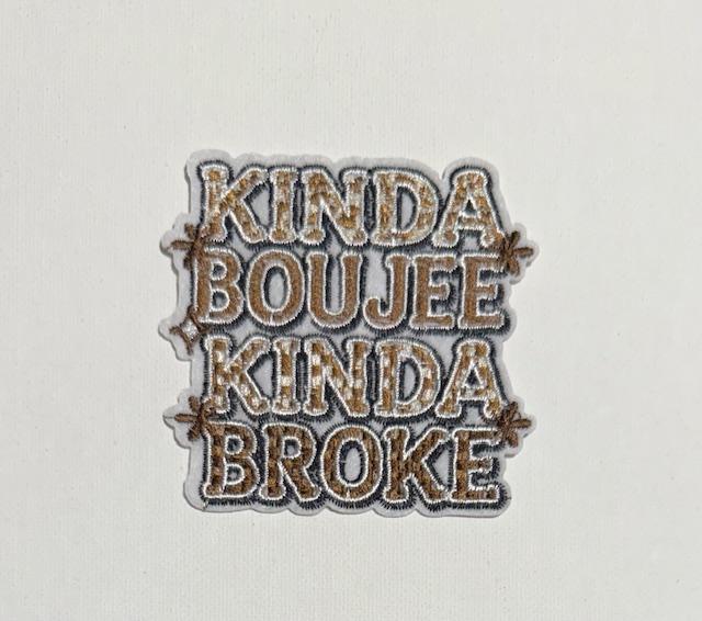 Kinda Boujee Kinda Broke patch