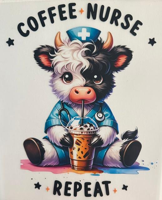 Cow- Coffee Nurse Repeat