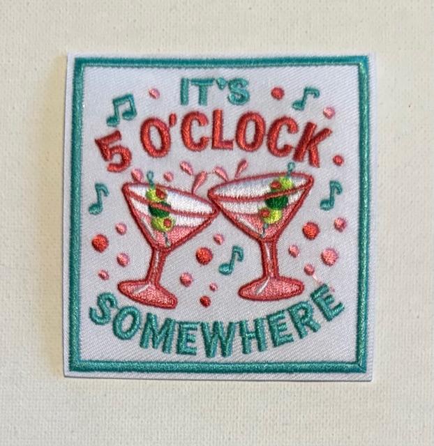 It's 5 O'clock somewhere hat patch