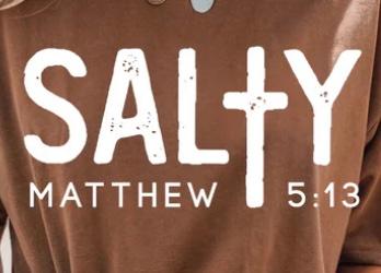 Salty Matthew 5:13
