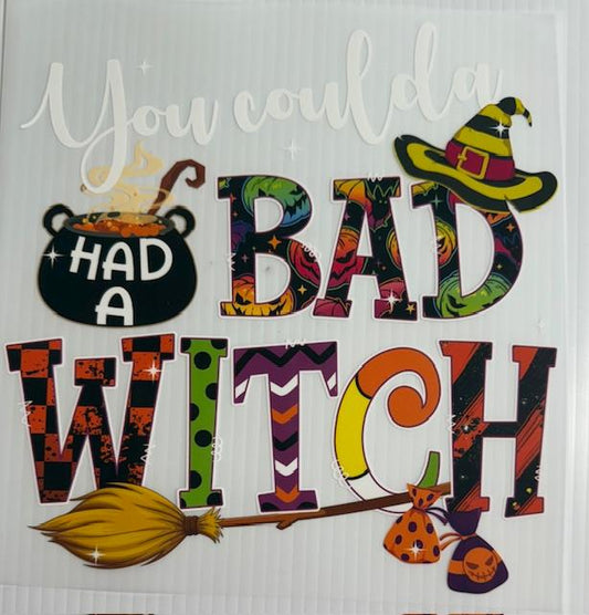 You Coulda had a Bad Witch