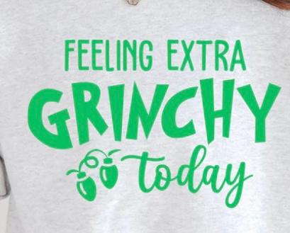 Feeling Extra Grinchy Today-green