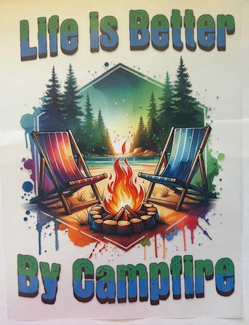 Life is Better by Campfire