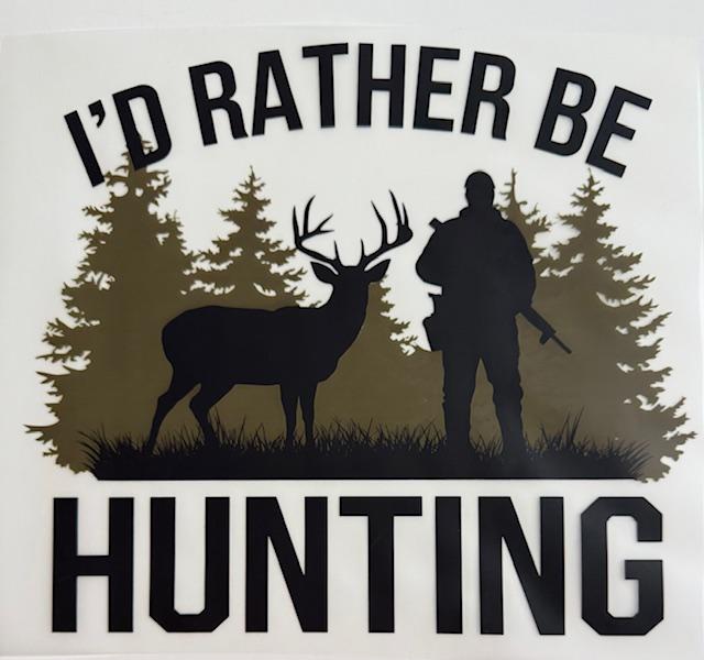 I'd Rather be Hunting