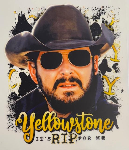 Yellowstone - RIP